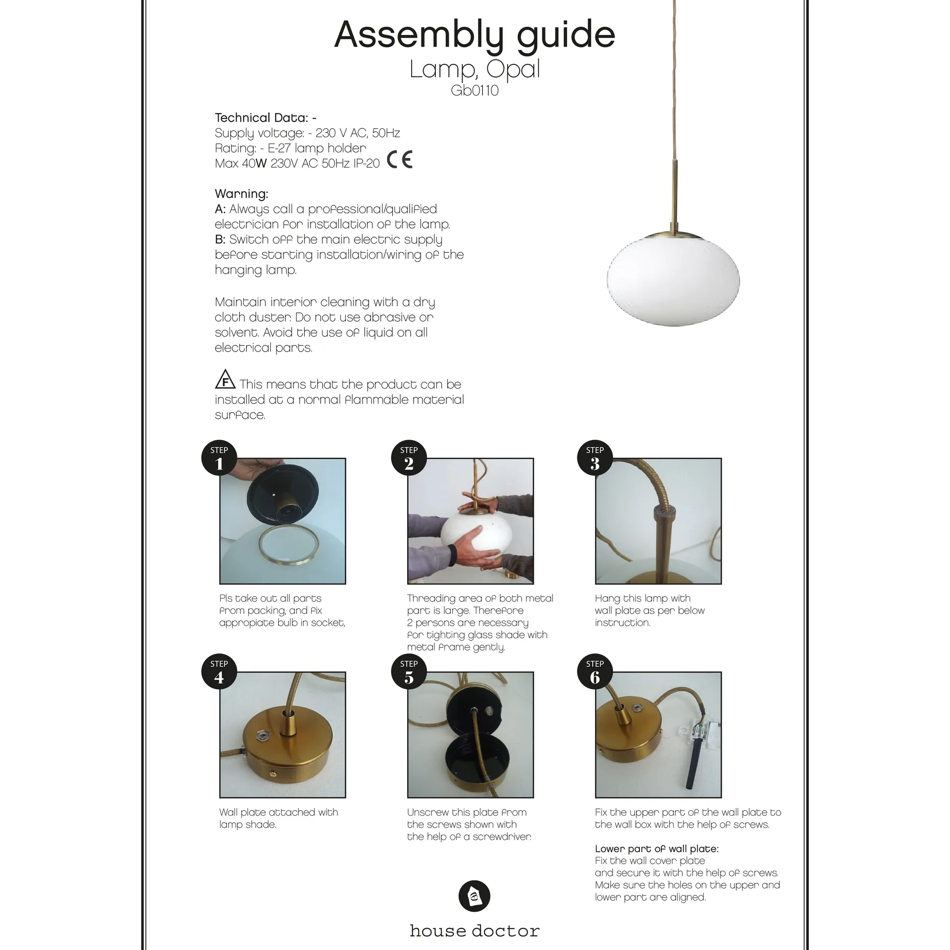 Opal kattovalaisin, valkoinen House Doctor