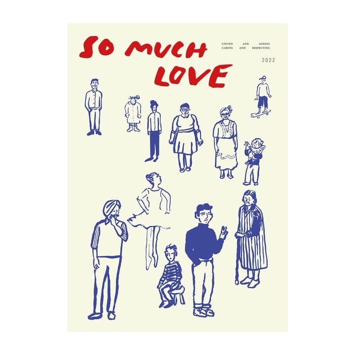 So Much Love juliste, 30 x 40 cm Paper Collective